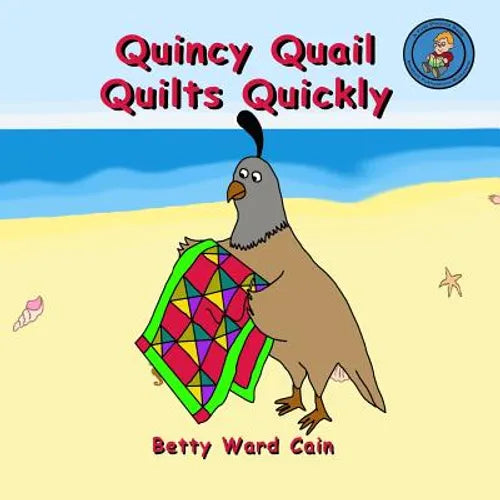 Quincy Quail Quilts Quickly - Paperback