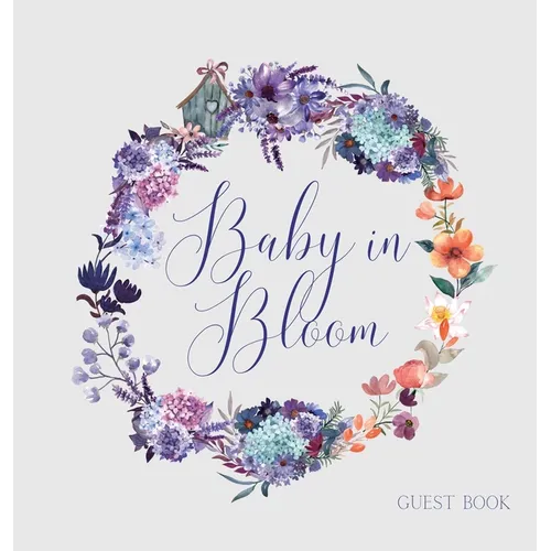 Baby in Bloom, Baby Shower Guest Book (hardback) - Hardcover