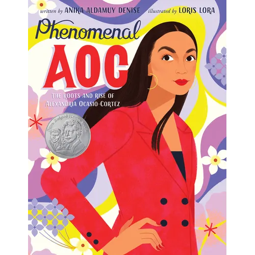 Phenomenal AOC: The Roots and Rise of Alexandria Ocasio-Cortez - Hardcover