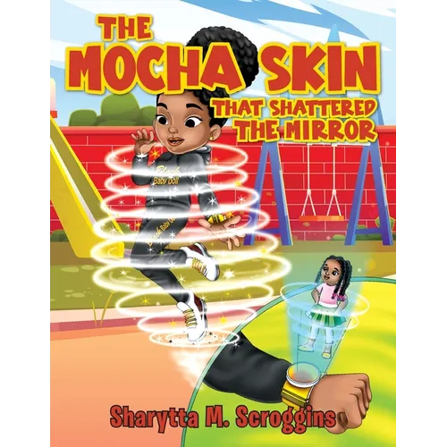 The Mocha Skin That Shattered The Mirror - Paperback