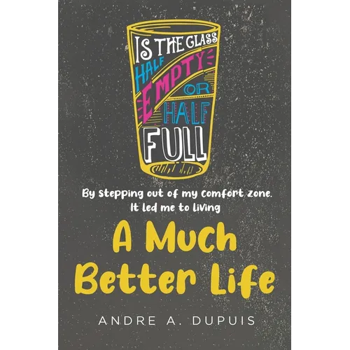 A Much Better Life - Paperback
