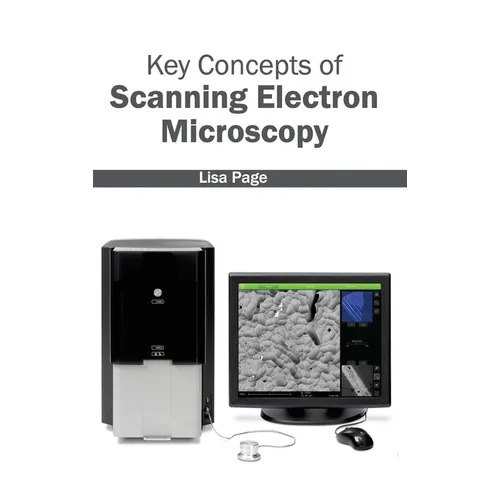 Key Concepts of Scanning Electron Microscopy - Hardcover