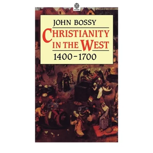 Christianity in the West 1400-1700 - Paperback