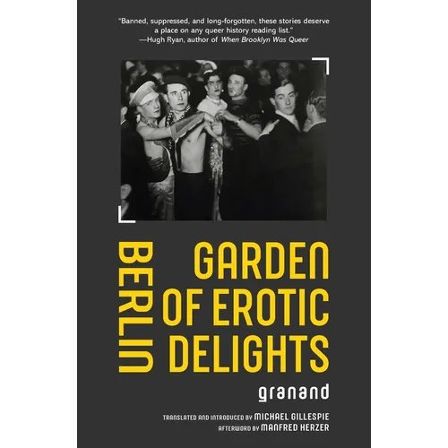 Berlin Garden of Erotic Delights - Paperback