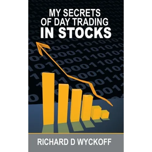 My Secrets Of Day Trading In Stocks - Hardcover