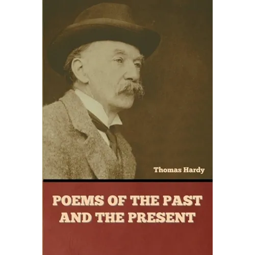 Poems of the Past and the Present - Paperback