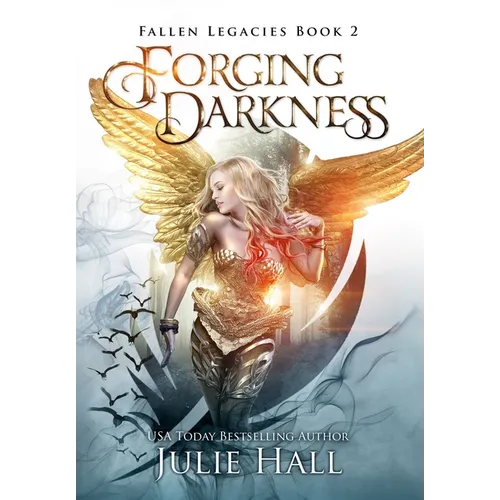 Forging Darkness - Hardcover