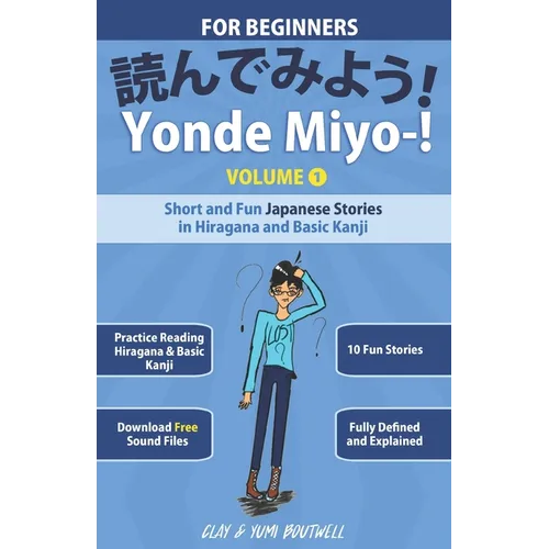 Yonde Miyo-!: Short and Fun Japanese Stories in Hiragana and Basic Kanji - Paperback