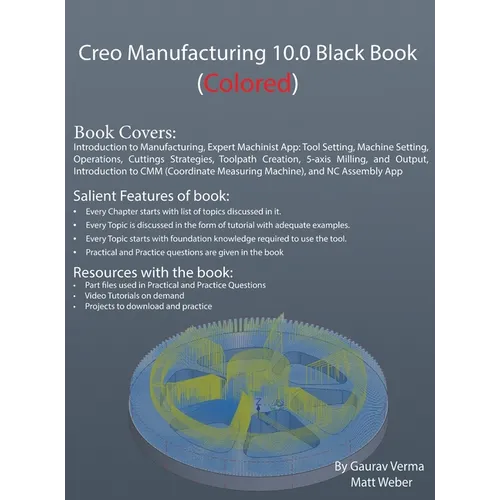 Creo Manufacturing 10.0 Black Book: (Colored) - Hardcover
