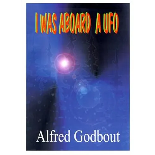 I Was Aboard a UFO - Paperback