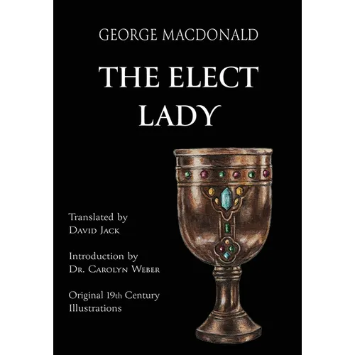 The Elect Lady (Translated): Scots-English Edition - Paperback