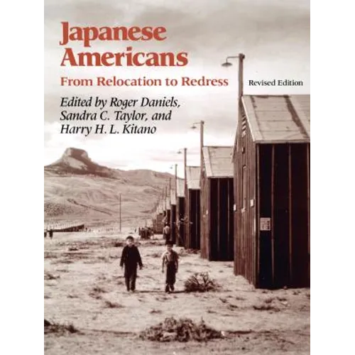 Japanese Americans: From Relocation to Redress - Paperback
