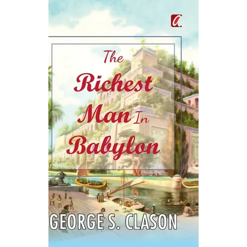 The Richest man in Babylon - Hardcover