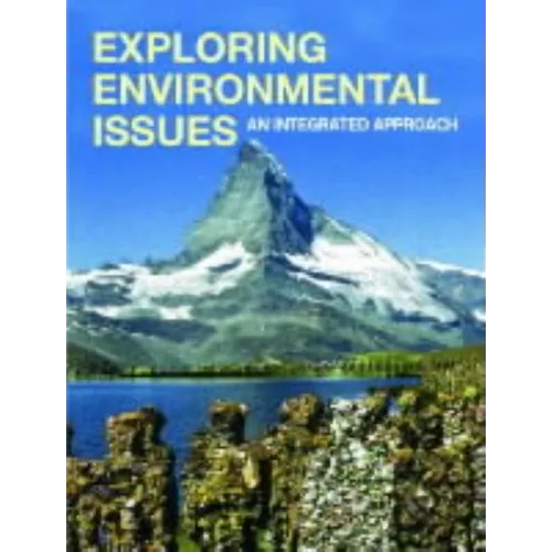 Exploring Environmental Issues: An Integrated Approach - Paperback