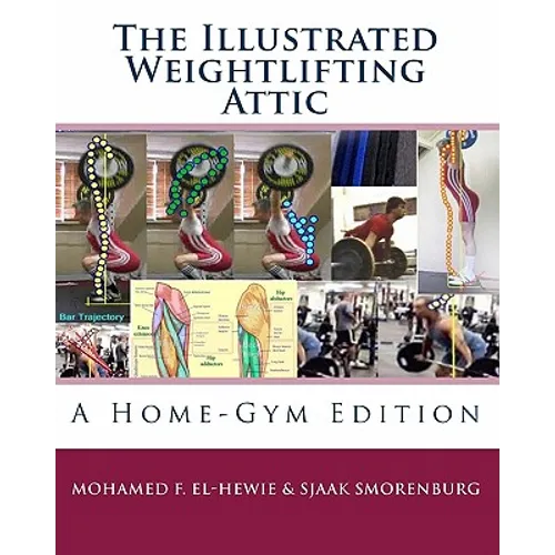The Illustrated Weightlifting Attic - Paperback