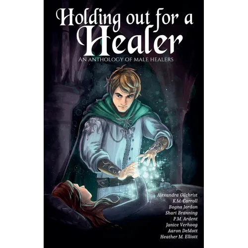 Holding Out for a Healer - Paperback