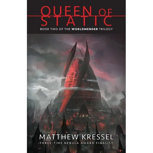 Queen of Static: Book Two of the Worldmender Trilogy - Paperback