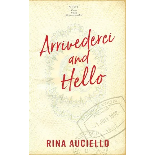 Arrivederci and Hello - Paperback