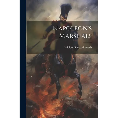 Napoleon's Marshals - Paperback