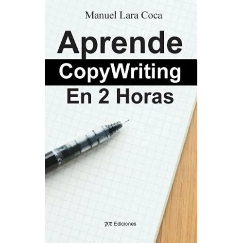 Aprende CopyWriting En 2 Horas - Paperback