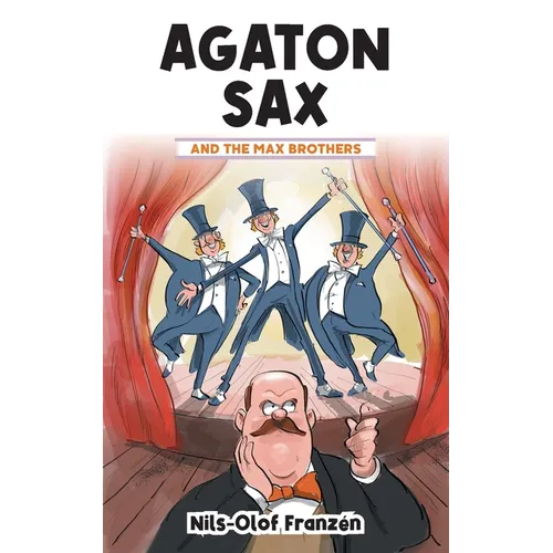 Agaton Sax and the Max Brothers - Paperback
