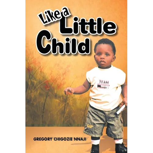 Like a Little Child - Paperback