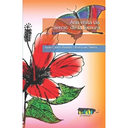 Ana visita las tierras de la ternura - Paperback