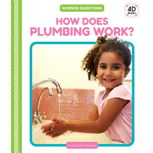How Does Plumbing Work? - Library Binding