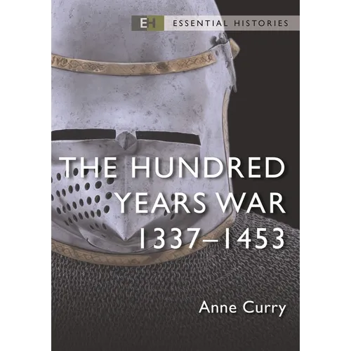 The Hundred Years War: 1337-1453 - Paperback
