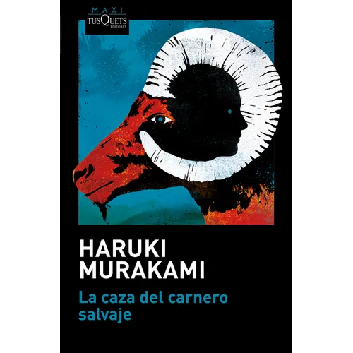 La Caza del Carnero Salvaje (Novela) / A Wild Sheep Chase (a Novel) - Paperback