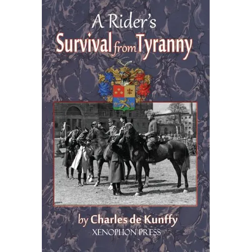 A Rider's Survival from Tyranny - Paperback
