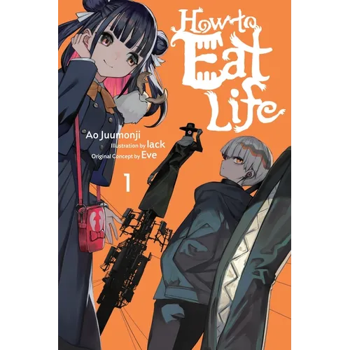 How to Eat Life, Vol. 1 - Paperback