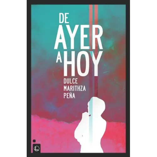 De ayer a hoy - Paperback