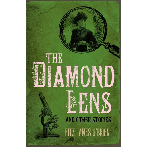 The Diamond Lens and Other Stories - Paperback