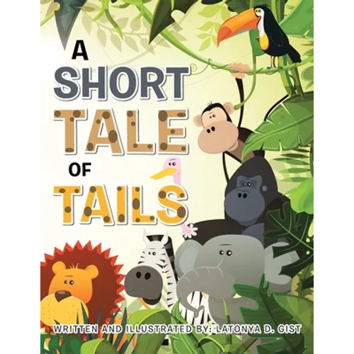 A Short Tale of Tails - Paperback