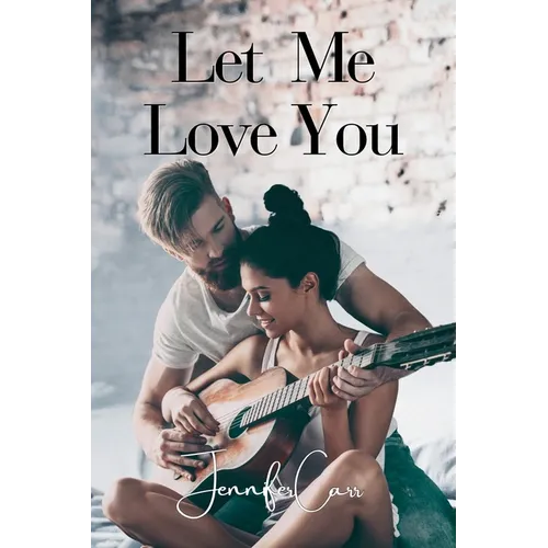 Let Me Love You - Paperback