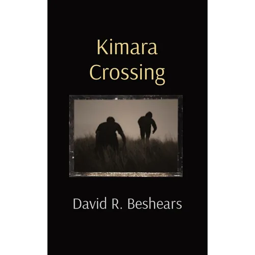 Kimara Crossing - Hardcover