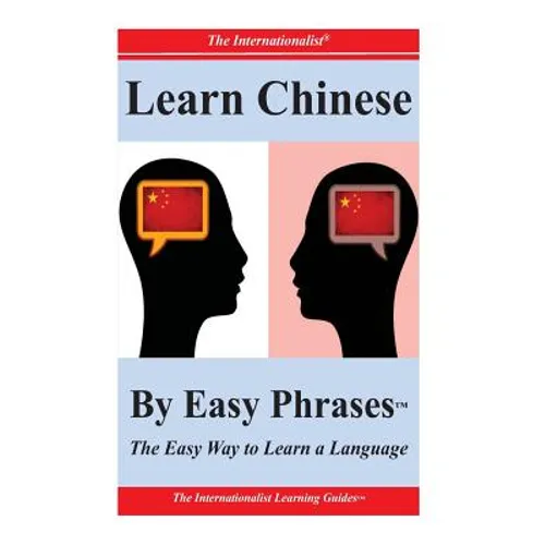 Learn Chinese By Easy Phrases - Paperback