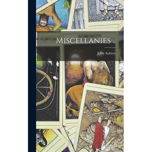 Miscellanies .. - Hardcover