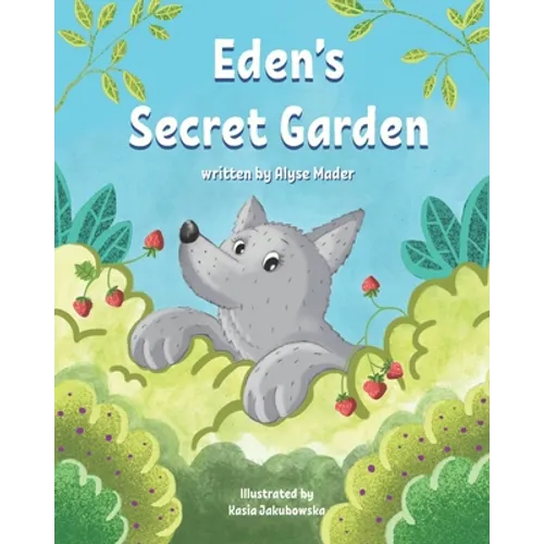 Eden's Secret Garden - Paperback