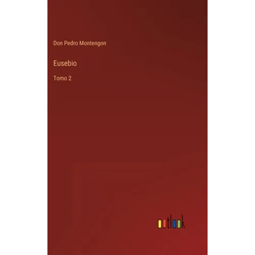 Eusebio: Tomo 2 - Hardcover