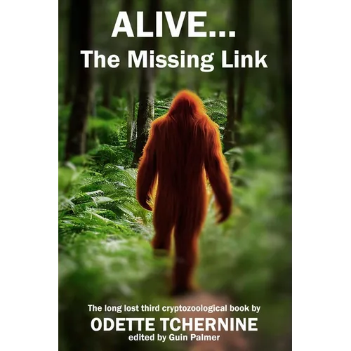 Alive: The Missing Link - Paperback