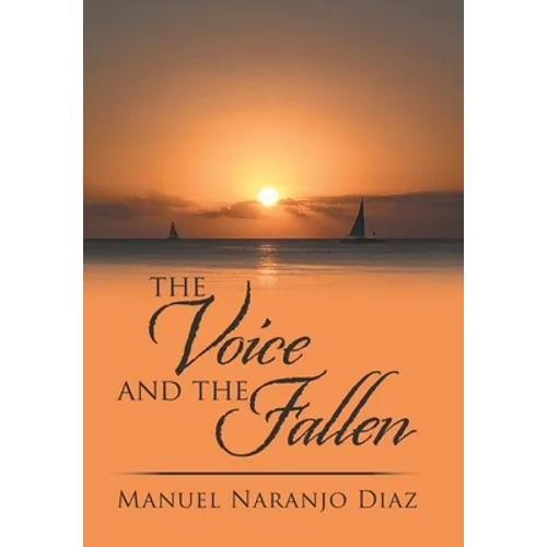 The Voice and the Fallen - Hardcover