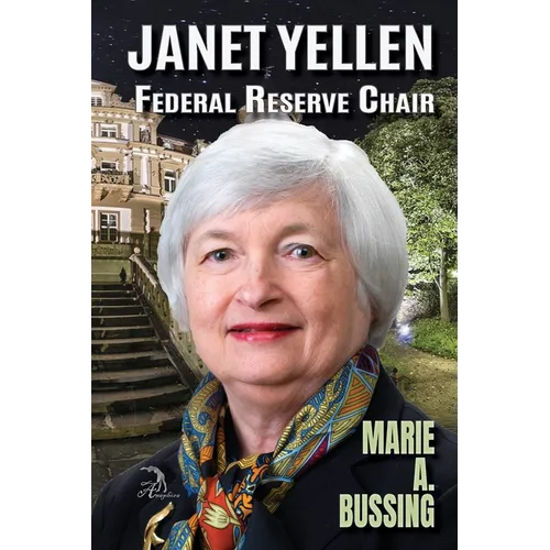 Janet Yellen: Federal Reserve Chair - Paperback