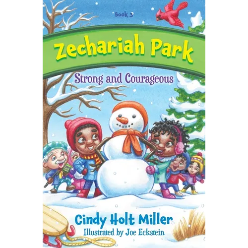 Zechariah Park: Strong and Courageous - Paperback