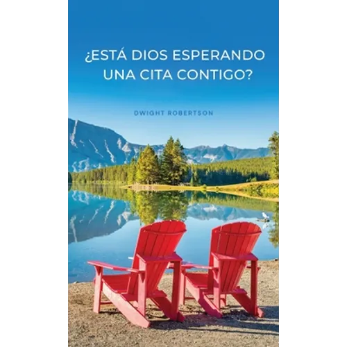 ¿Está Dios Esperando una Cita Contigo? - Paperback