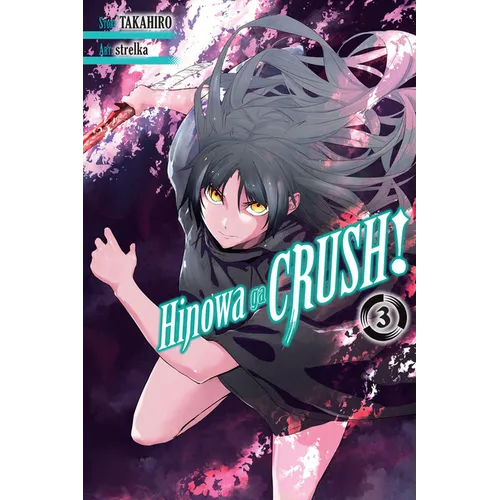 Hinowa Ga Crush!, Vol. 3 - Paperback