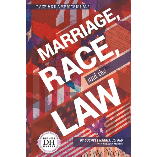 Marriage Race and the Law - Library Binding