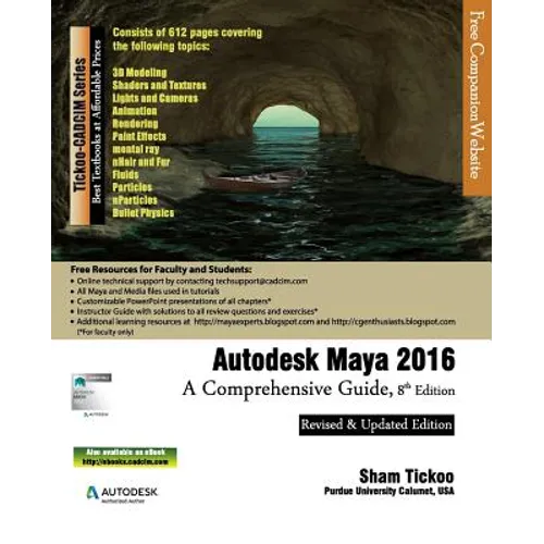 Autodesk Maya 2016: A Comprehensive Guide, 8th Edition - Paperback