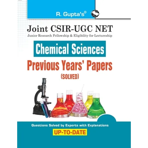 Joint CSIR-UGC NET: Chemical Sciences - Previous Years' Papers (Solved) - Paperback